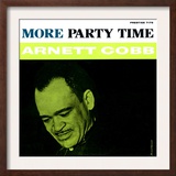 Arnett Cobb - More Party Time Posters