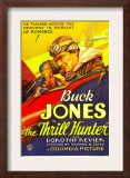 The Thrill Hunter, Buck Jones, 1933 Poster