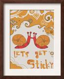 Let's Get Sticky Poster