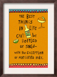 Best Things in Life Margarita Poster