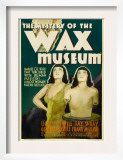 Mystery of the Wax Museum, 1933 Print