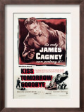 Kiss Tomorrow Goodbye, James Cagney, 1950 Posters