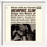 Memphis Slim - Alone with My Friends Prints