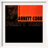 Arnett Cobb - Party Time Prints