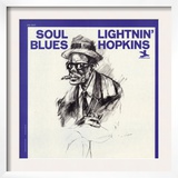 Lightnin' Hopkins - Soul Blues Posters