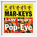 The Mar-Keys - Last Night Do the Pop-Eye Prints