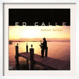 Ed Calle - Sunset Harbor Prints