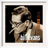 Bill Evans - The Best of Bill Evans Prints