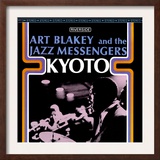 Art Blakey & The Jazz Messengers - Kyoto Poster
