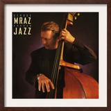 George Mraz - Jazz Posters