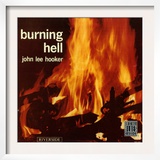 John Lee Hooker - Burning Hell Art