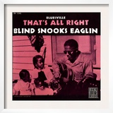 Blind Snooks Eaglin - That's All Right Poster