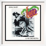 John Fahey - Old Fashioned Love Prints