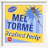 Mel Torme - Instant Party Prints