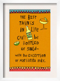 Best Things in Life Margarita Posters