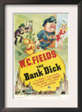The Bank Dick, Top Center: W.C. Fields, 1940 Posters