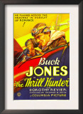 The Thrill Hunter, Buck Jones, 1933 Prints