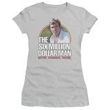 Juniors: The Six Million Dollar Man-Better. Stronger. Faster. Shirts