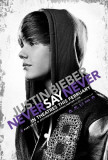 Justin Bieber: Never Say Never Affiche