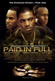 Paid in Full Photo Paid in Full Photo