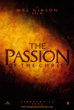 The Passion of the Christ Posters The Passion of the Christ Posters