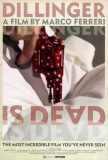 Dillinger Is Dead Posters