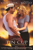Tin Cup Posters