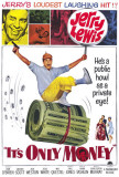 It's Only Money Posters