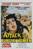 Attack of the Jungle Women Pósters Attack of the Jungle Women Pósters