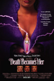 Death Becomes Her Posters Death Becomes Her Posters