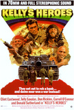 Kelly's Heroes Poster