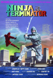 Ninja Terminator - Hong Style Póster