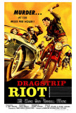 Dragstrip Riot Affiche
