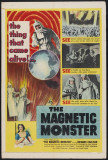 The Magnetic Monster Posters The Magnetic Monster Posters