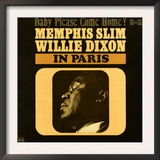 Memphis Slim and Willie Dixon - In Paris: Baby Please Come Home! Poster