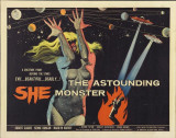 The Astounding She-Monster -  Style Poster