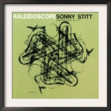 Sonny Stitt - Kaleidoscope Posters