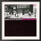 Driftin' Slim and his Blues Band - Somebody Hoo-doo'd the Hoo-doo Man Print