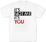 It's Not Me It's You Vêtements
