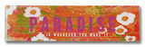 Paradise Wood Sign