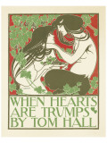 When Hearts Are Trumps By Tom Hall Premium Giclee-trykk av Will Bradley