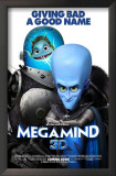 Megamind - Giving Bad a Good Name Prints