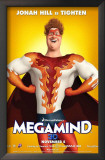Megamind - Tighten Posters