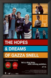The Hopes & Dreams of Gazza Snell Prints