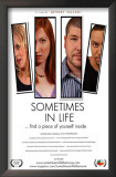 Sometimes in Life Prints