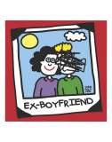 Ex-Boyfriend Posters by Todd Goldman
