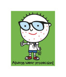 Always Wear Protection Láminas por Todd Goldman