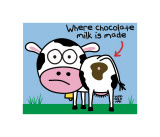 Chocolate Milk Is Made Poster von Todd Goldman