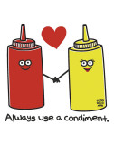 Always Use A Condiment Art par Todd Goldman