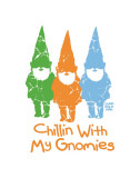 Chillin’ With My Gnomies Plakater af Todd Goldman